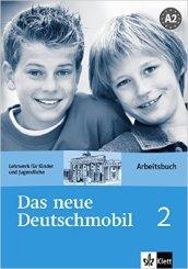 Das neue deutschmobil. Arbeitsbuch. Per la Scuola media: 2