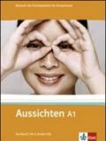 Aussichten. A1. Kursbuch. Con espansione online. Con 2 CD Audio. Per le Scuole superiori. 1.