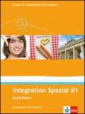 Aussichten. B1. Integration spezial. Con CD Audio. Per le Scuole superiori