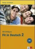 Mit erfolg fit in deutsch. Arbeitsbuch-Testbuch. Per le Scuole superiori: 2