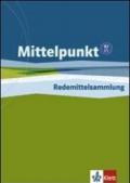 Mittelpunkt. Livello B2-C1. Redemittelsammlung. Per le Scuole superiori