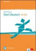 Mit erfolg zu start deutsch. Livelli A1-A2. Ubungsbuch. Con CD Audio. Per le Scuole superiori