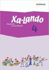 Xa-lando. Deutsch und sachbuch. Per la Scuola elementare: 4