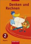 Denken und Rechnen. Fur Grundschulen in Bayern. Jahrgangsstufe, Schulerbuch. Per la Scuola elementare. 2.