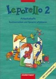 Leporello. 2 Schuljahr, Arbeitsheft Rechtschreiben und Sprache Reflektieren. Per la Scuola elementare