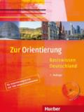 Zur orientierung. Kursbuch. Per le Scuole superiori. Con CD Audio. Con CD-ROM