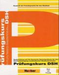 Daf Fur Das Studium. Prufungskurs Dsh. Paket