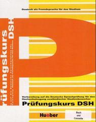 Daf Fur Das Studium. Prufungskurs Dsh. Paket