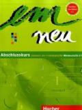 em neu Abschlusskurs: Deutsch als Fremdsprache - Niveaustufe C1 / Kursbuch