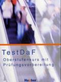 TestDaF Oberstufenkurs + Prufungsvorbereitung