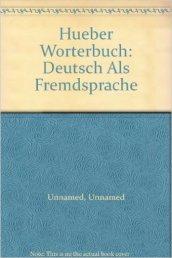 Hueber worterbuch deutsch als fremdsprache