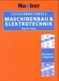 Taschenwörterbuch Maschinenbau und Elektrotechnik, Deutsch-Englisch