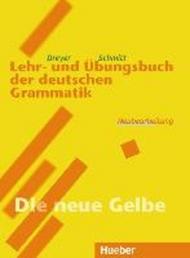 Lehr und Bungsbuch der deutschen grammatik. Neubearbeitung. Per le Scuole superiori