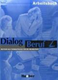 Dialog Beruf 2. Arbeitsbuch