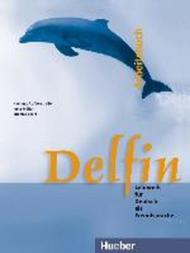 Delfin Arbeitsbuch. Per le Scuole superiori