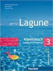 Lagune. Arbeitsbuch. Per le Scuole superiori: 3