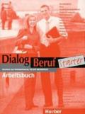 Dialog Beruf Starter. Arbeitsbuch