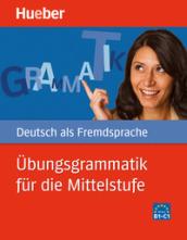 Daf Uebungsgrammatik fuer die Mittelstufe. Per le Scuole superiori