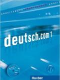 Deutsch.com. Arbeitsbuch. Per le Scuole superiori. Con CD Audio vol.1