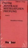 Mündliche Prüfung, 1 Cassette