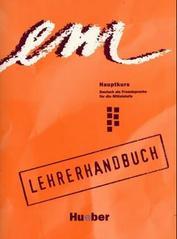 Em - Hauptkurs: Lehrerhandbuch