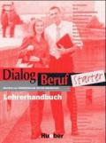 Dialog Beruf Starter. Lehrerhandbuch