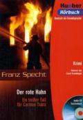 Leseheft. Der Rote Hahn con Cd