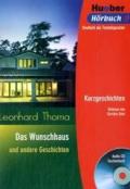 Leseheft. Das Wunschhaus con Cd