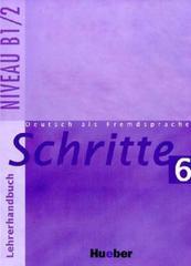 Schritte 6. Lehrerhandbuch: Deutsch als Fremdsprache. Niveau B1/2