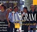 Tangram 1 A. 4 CDs zum Kursbuch und Arbeitsbuch: Deutsch als Fremdsprache. Hörtexte, Sprechübungen und Übungen zur Phonetik