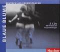 Blaue Blume. 3 Cd Hortexte. Ubungen