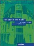 Deutsch im hotel. Gesprache fuhren. Per gli Ist. tecnici e professionali. Audiolibro. CD Audio. 1.