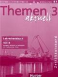 Themen Aktuell 3 Lehrer Teil B