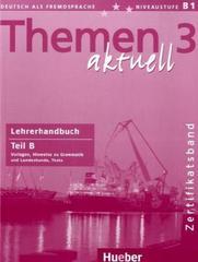 Themen Aktuell 3 Lehrer Teil B