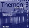 Themen aktuell 3 – Zertifikatsband: Deutsch als Fremdsprache / Audio-CD: Humboldt 13, Dritter Stock