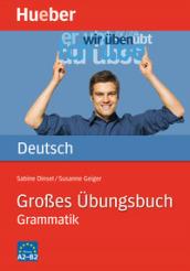 Grobes ubungsbuch deutsch grammatik. Per le Scuole superiori