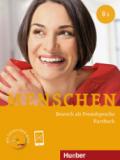 Menschen. Deutsch als Fremdsprache. B1. Kursbuch. Per le Scuole superiori. Con DVD-ROM. Con espansione online