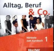 Alltag. Beruf & Co 1. Cd del Kursbuch