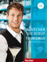 Menschen im Beruf Tourismus: Kursbuch A2 + CD