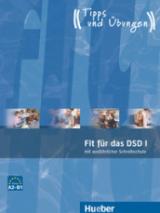 Fit für das DSD. Übungsbuch. Per le Scuole superiori. Con CD Audio vol.1