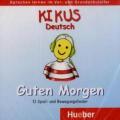 Kikus. Cd Guten Morgen