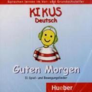 Kikus. Cd Guten Morgen