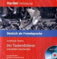 Leseheft. Der Taubenfutterer. Cd Audio