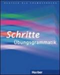 Schritte ubungsgrammatik. Per le Scuole superiori