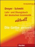 Lehr und Übungsbuch der Deutschen Grammatik aktuell. Per le Scuole superiori