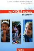 Kikus. Die Kikus-Methode