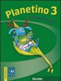 Planetino. Arbeitsbuch. Per la Scuola elementare vol.3