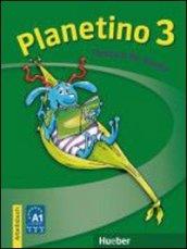 Planetino. Arbeitsbuch. Per la Scuola elementare vol.3