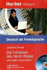 Leseheft.Fantasien Des Herrn Ropke Con Cd