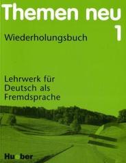 Themen Neu 1. Wiederholungsbuch: Lehrwerk für Deutsch als Fremdsprache